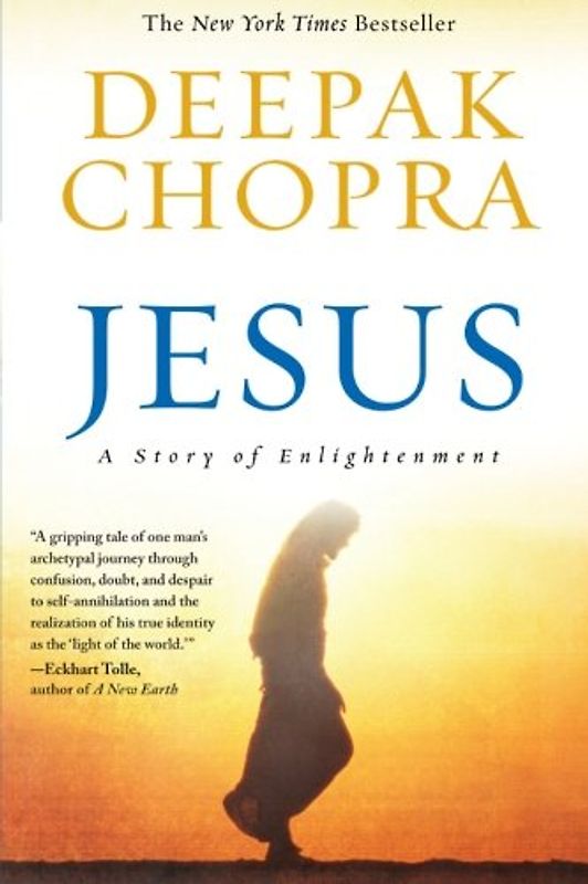 Jesus: A Story of Enlightenment - Deepak Chopra
