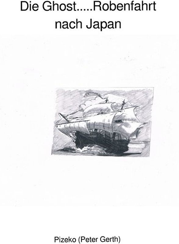 Die Ghost.....Robenfahrt nach Japan