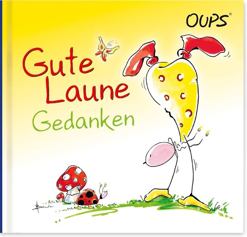 Gute Laune Gedanken