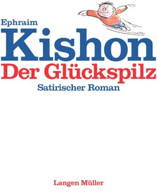 Der Glückspilz