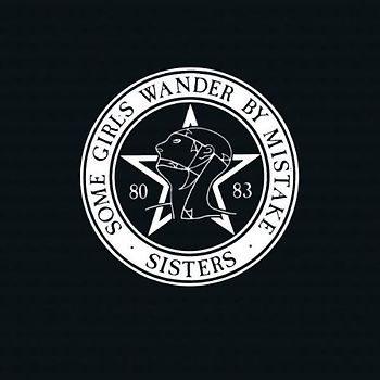 The Sisters of Mercy - Some Girls Wander by Mistake
