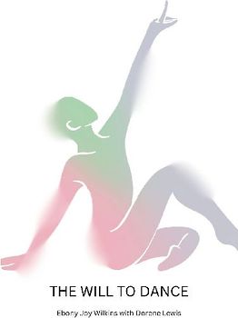The Will to Dance