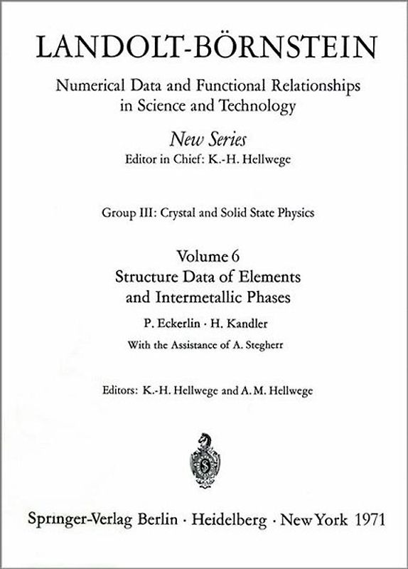 Structure Data of Elements and Intermetallic Phases / Strukturdaten der Elemente und intermetallischen Phasen