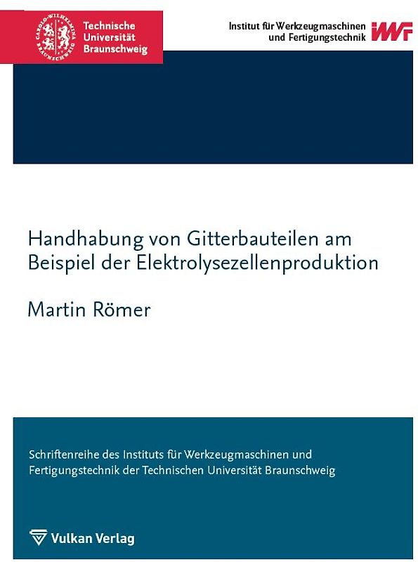 Handhabung von Gitterbauteilen am Beispiel der Elektrolysezellenproduktion