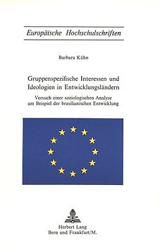 Gruppenspezifische Interessen und Ideologien in Entwicklungsländern