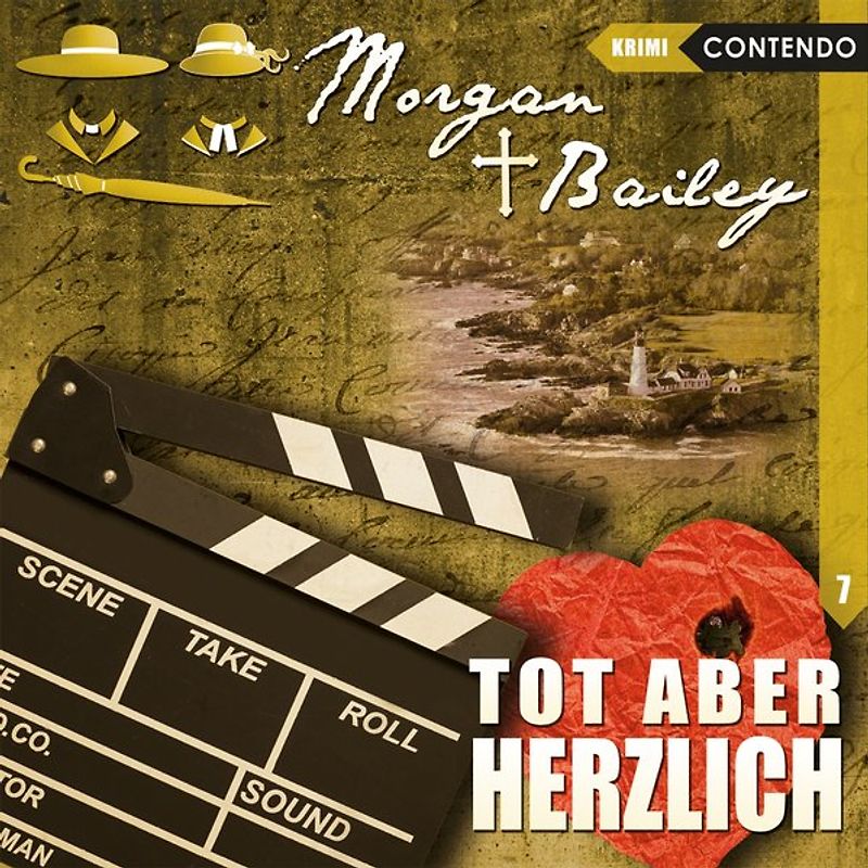 Morgan & Bailey 7: Tot aber herzlich