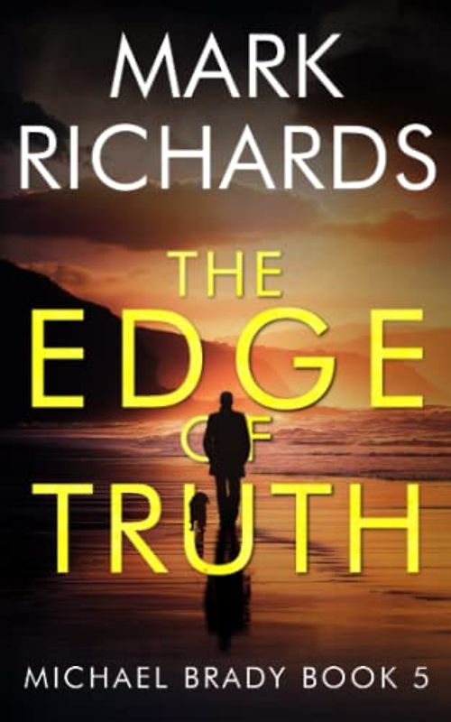 The Edge of Truth: A Yorkshire Coast Crime Thriller