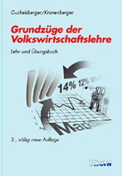 Grundzüge der Volkswirtschaftslehre. Lehr- und Übungsbuch