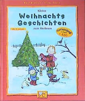 Kleine Weihnachtsgeschichten zum Vorlesen