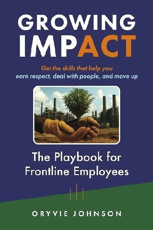 Growing Impact: The Playbook for Frontline Employees