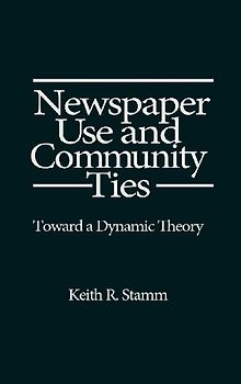 Newspaper Use and Community Ties