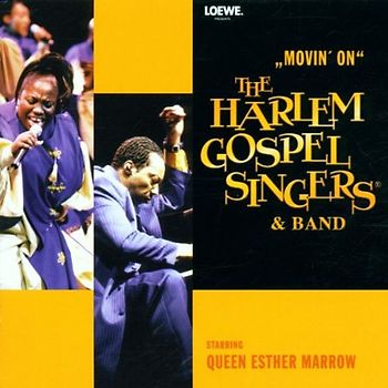 the Harlem Gospel Singers - Movin' on