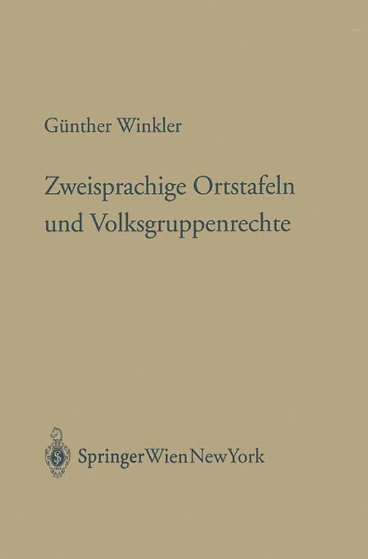 Zweisprachige Ortstafeln und Volksgruppenrechte