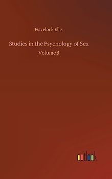 Studies in the Psychology of Sex