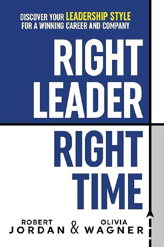 Right Leader, Right Time