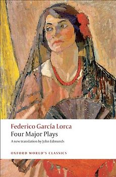 Four Major Plays (Oxford World¿s Classics) - García Lorca, Federico