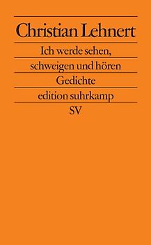 Ich werde sehen, schweigen und hören