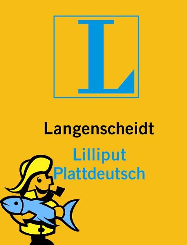 Langenscheidt Lilliput Plattdeutsch. Plattdeutsch-Deutsch/Deutsch-Plattdeutsch