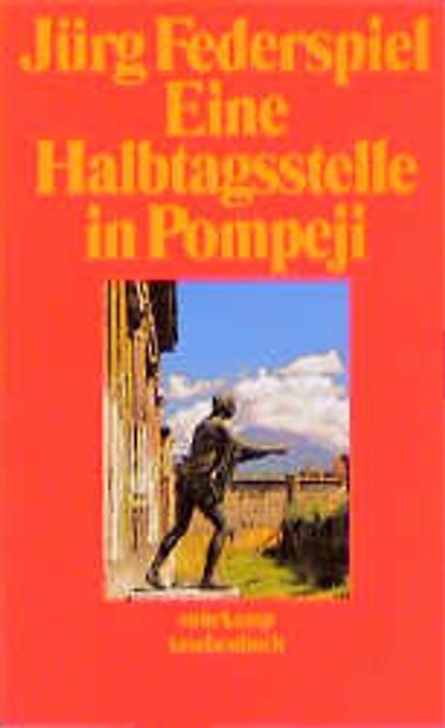 Eine Halbtagsstelle in Pompeji