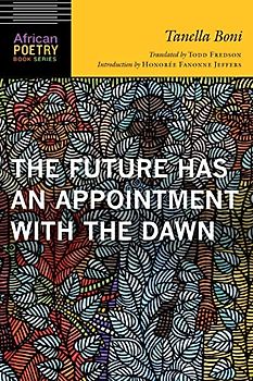 Future Has an Appointment with the Dawn (African Poetry Book)