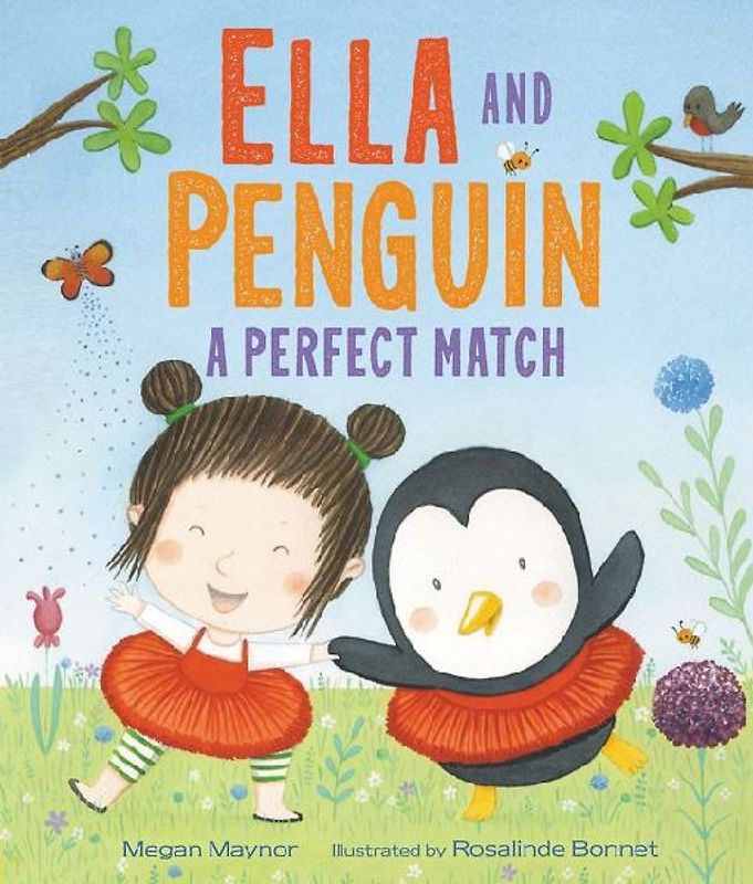 Ella and Penguin: A Perfect Match