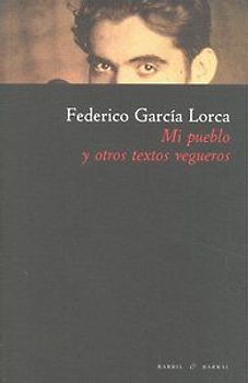 Mi pueblo y otros textos vegueros