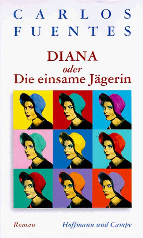Diana oder die einsame Jägerin. Roman