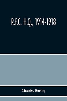 R.F.C. H.Q., 1914-1918