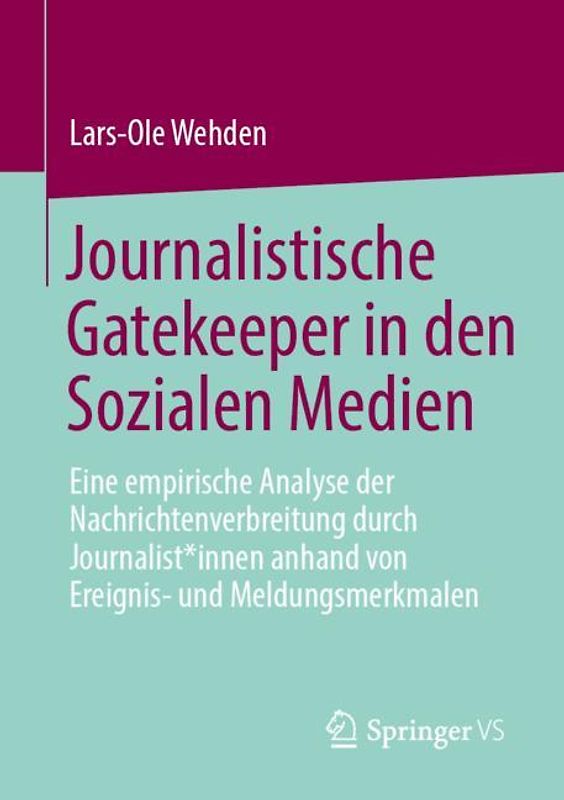 Journalistische Gatekeeper in den Sozialen Medien