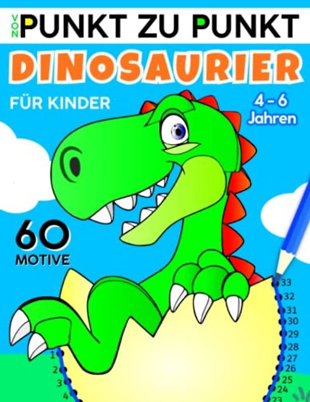 Von Punkt zu Punkt: Eine Prähistorische Welt Voller Dinosaurier zum Verbinden und Ausmalen. Malbuch für Kinder von 4, 5 und 6 Jahren - Zahlenraum von 1 bis 60
