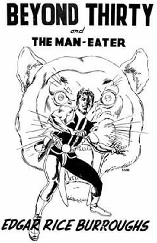 Beyond Thirty and The Man-Eater