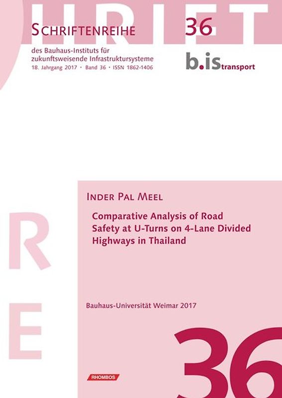 COMPARATIVE ANALYSIS OF ROAD SAFETY AT U-TURNS ON 4-LANE DIVIDED HIGHWAYS IN THAILAND