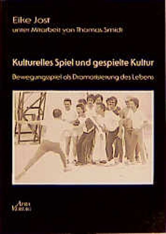 Kulturelles Spiel - gespielte Kultur
