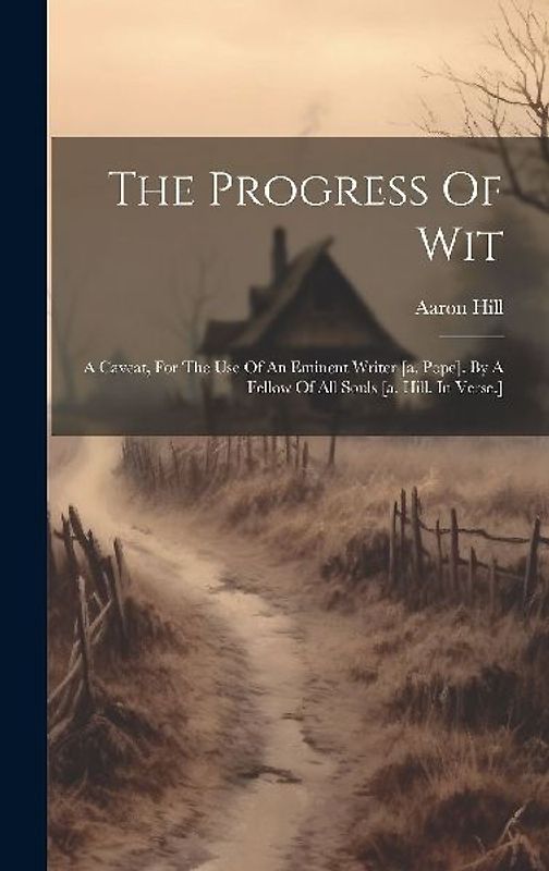 The Progress Of Wit