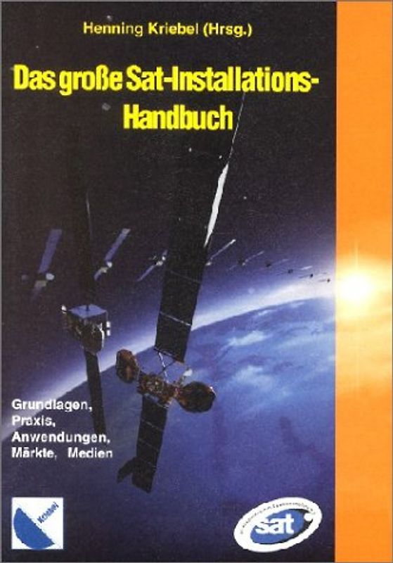 Das grosse Sat-Installations-Handbuch