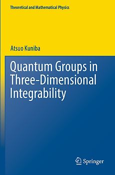 Quantum Groups in Three-Dimensional Integrability