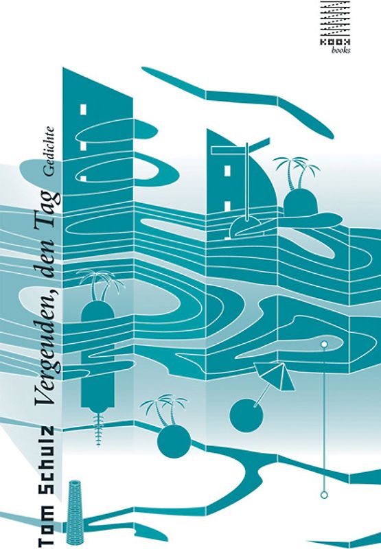 Vergeuden, den Tag. Gedichte