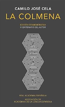 La Colmena (Edición Conmemorativa de la Rae Y La Asale) / The Hive. Commemorative Edition
