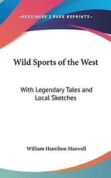 Wild Sports Of The West