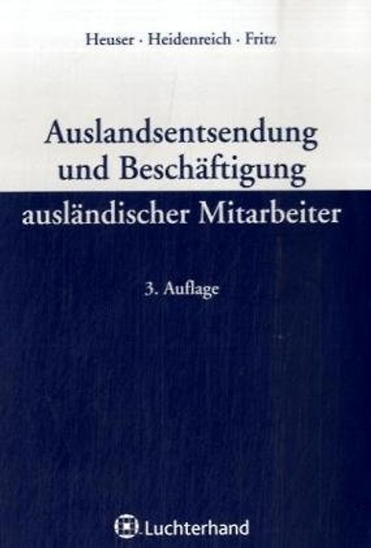 Auslandsentsendung und Beschäftigung ausländischer Arbeitnehmer