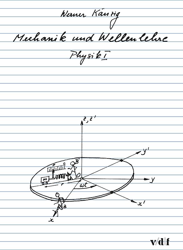 Physik / Mechanik und Wellenlehre