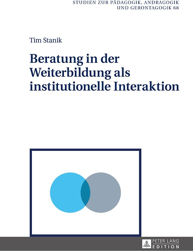 Beratung in der Weiterbildung als institutionelle Interaktion