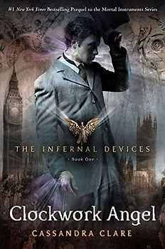 Clockwork Angel (Infernal Devices)