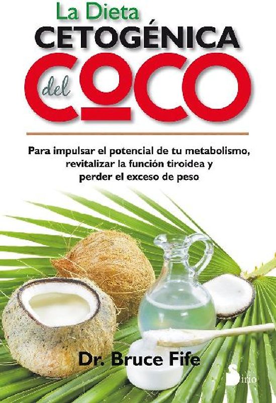 Dieta Cetogenica del Coco, La