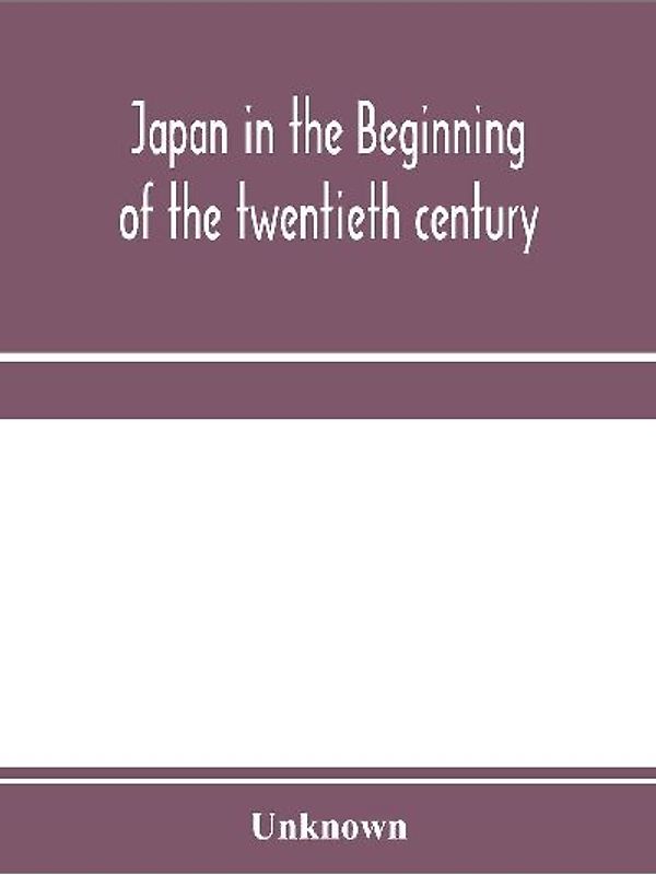 Japan in the beginning of the twentieth century