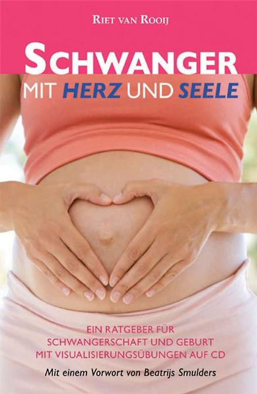 Schwanger mit Leib und Seele