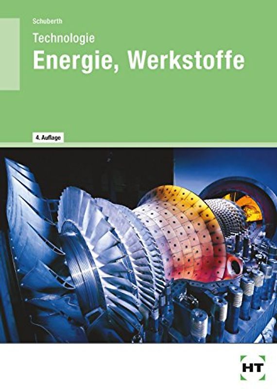 Technologie Energie, Werkstoffe
