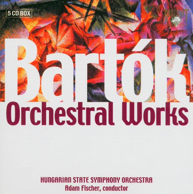 Ada Ungarisches Staatstheater - Bartok: Orchestral Works