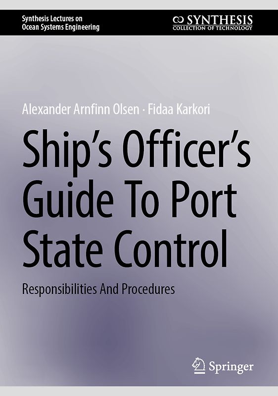 Ship’s Officer’s Guide to Port State Control