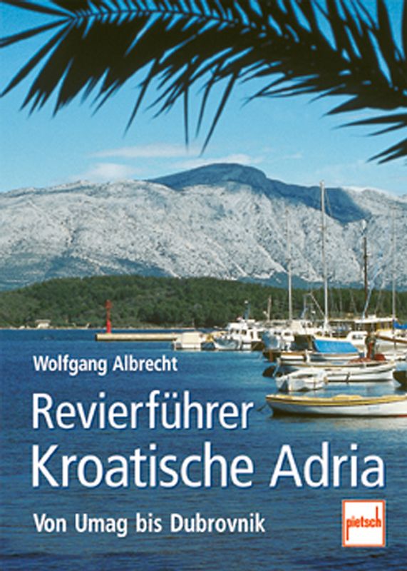 Revierführer Kroatische Adria